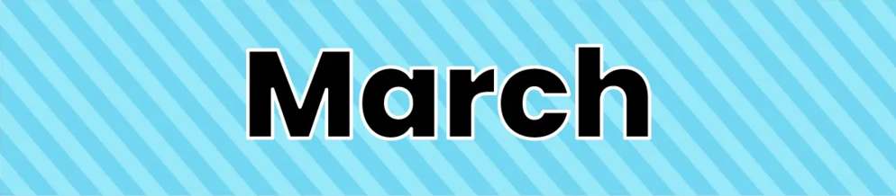 March graphic