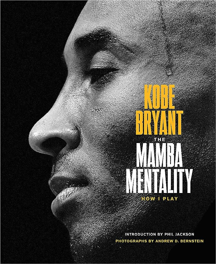 Kobe Bryant Mamba Mentality